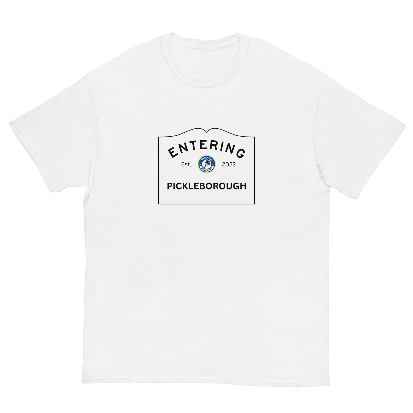 "Entering Pickleborough" Unisex T-Shirt